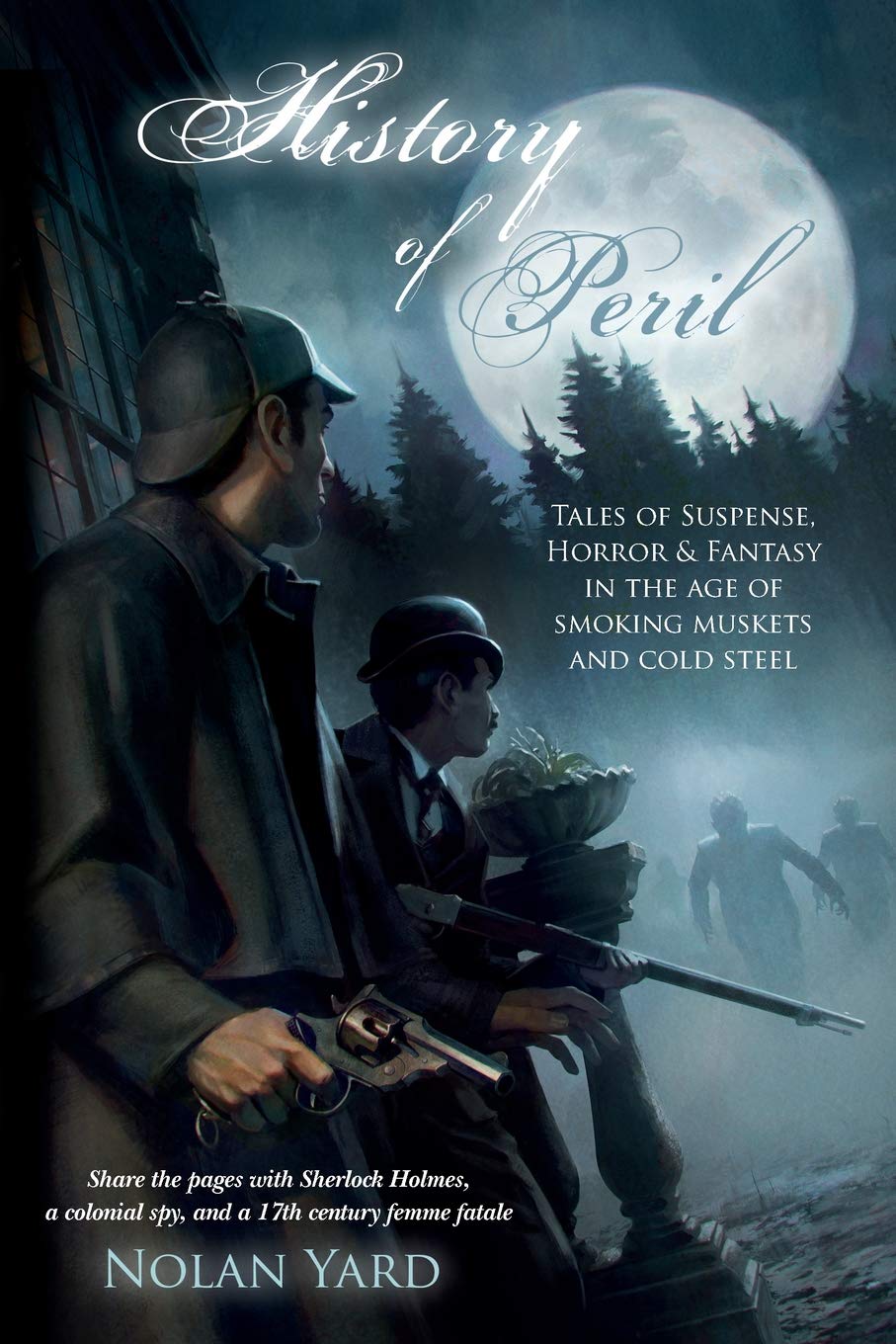 History of Peril: Tales of Suspense, Horror & Fantasy In the Age of Smoking Muskets and Cold Steel Manga