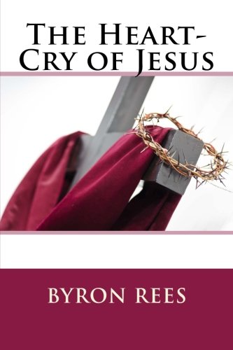 The Heart-Cry of Jesus Religion & Esotericism