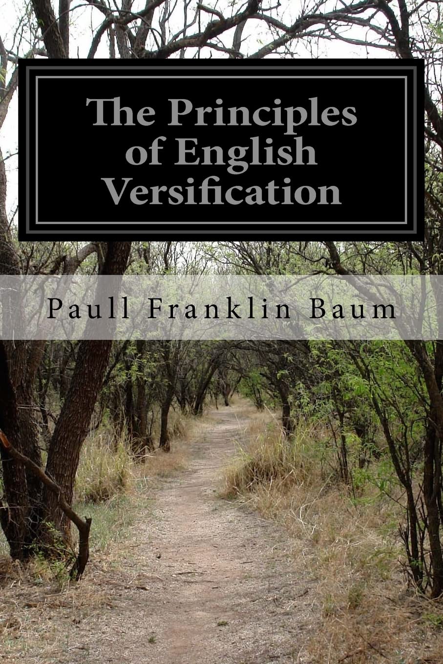 The Principles of English Versification Learning & Reference