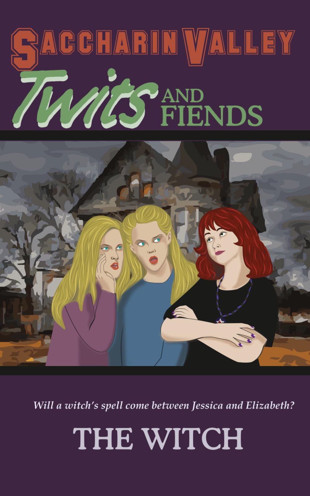 The Witch (Saccharin Valley Twits, Band 2) Humour & Satire