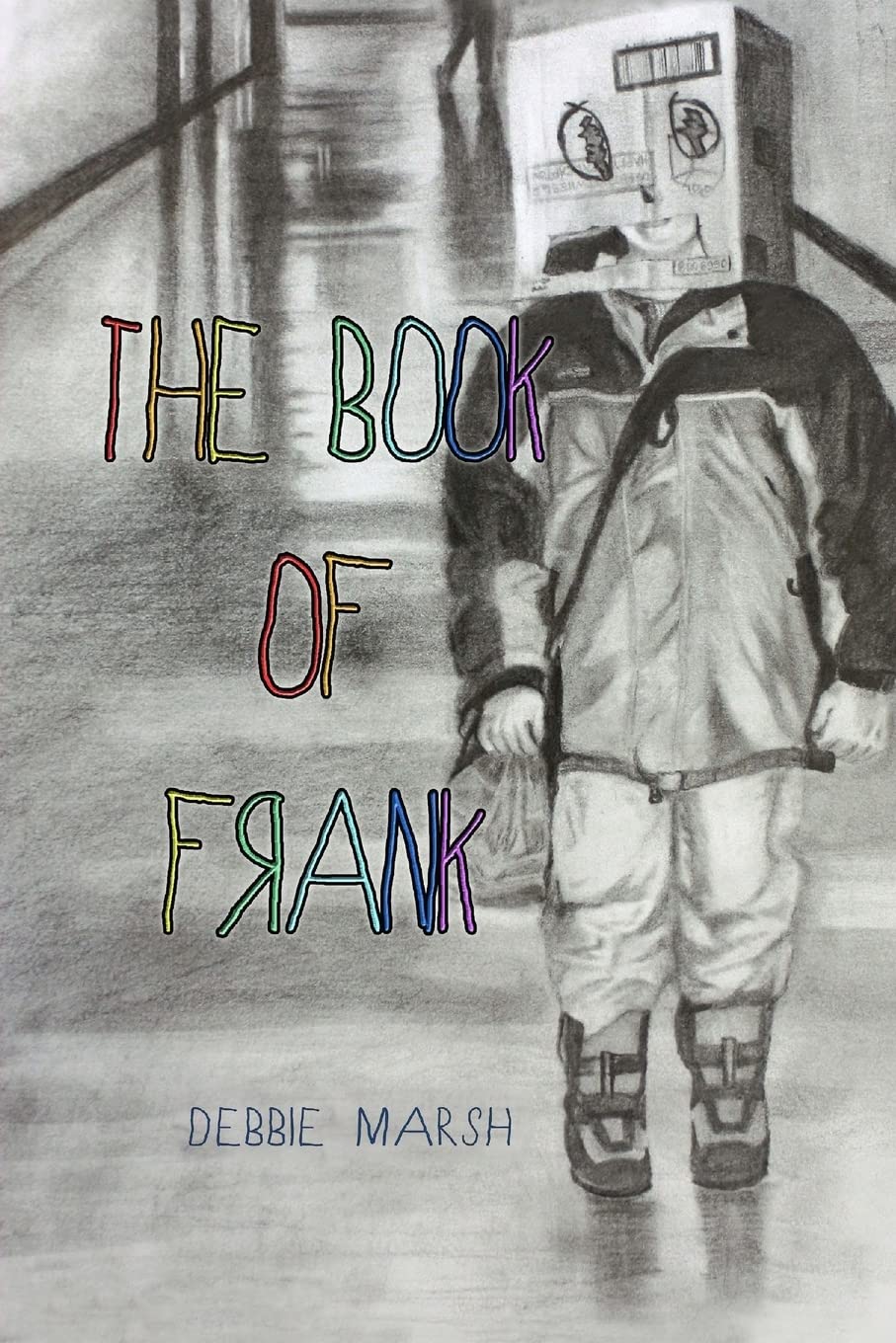The Book of Frank: Lessons Learned by the Kindergarten Teacher Humour & Satire