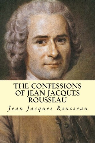 The Confessions of Jean Jacques Rousseau Science