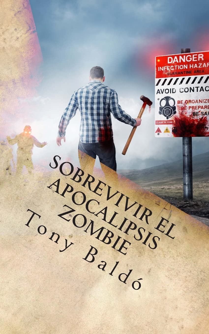 Sobrevivir el apocalipsis zombie: Guia de Bolsillo del Zombie Response Team Latino Dystopia & Post-Apocalypse