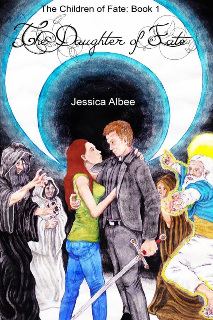The Daughter of Fate (The Children of Fate, Band 1) Urban Fantasy