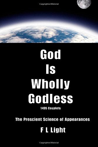 God is Wholly Godless: The Prescient Science of Appearances Psychology