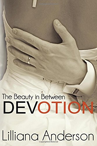 Devotion: The Beauty in Between (Beautiful Series 4.5) New Adult
