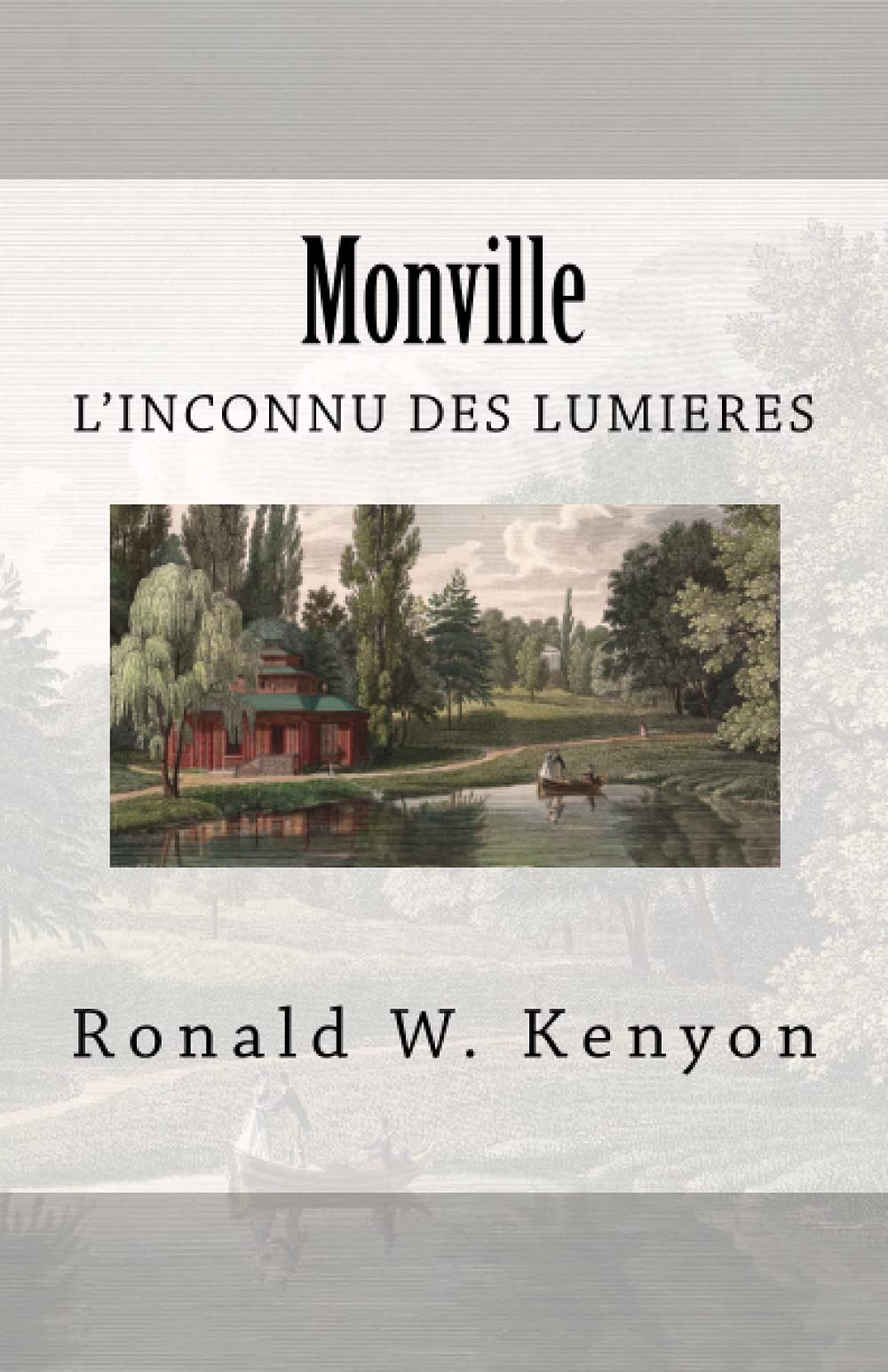 Monville: l'inconnu des Lumières Politics & Society