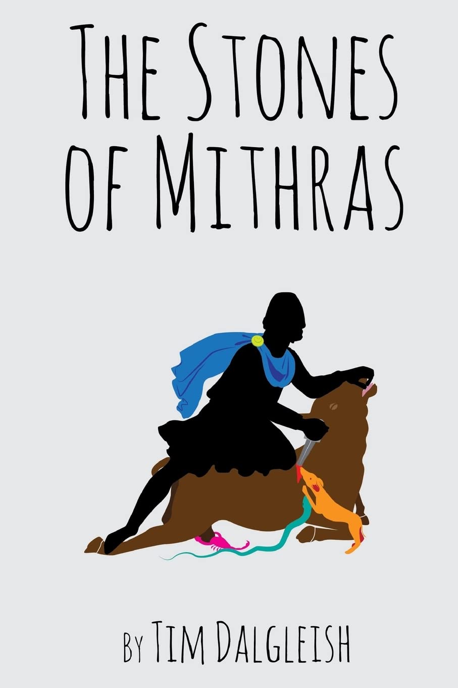 The Stones of Mithras: Poems of the Light Poetry