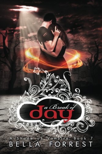 A Shade of Vampire 7: A Break of Day book