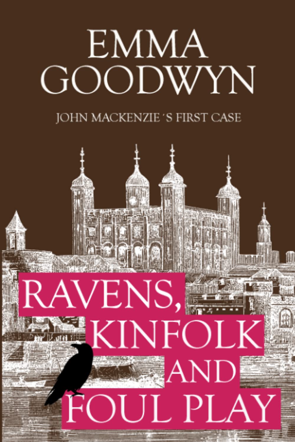 Ravens, Kinfolk and Foul Play: John Mackenzies First Case Cosy Mystery & Humour