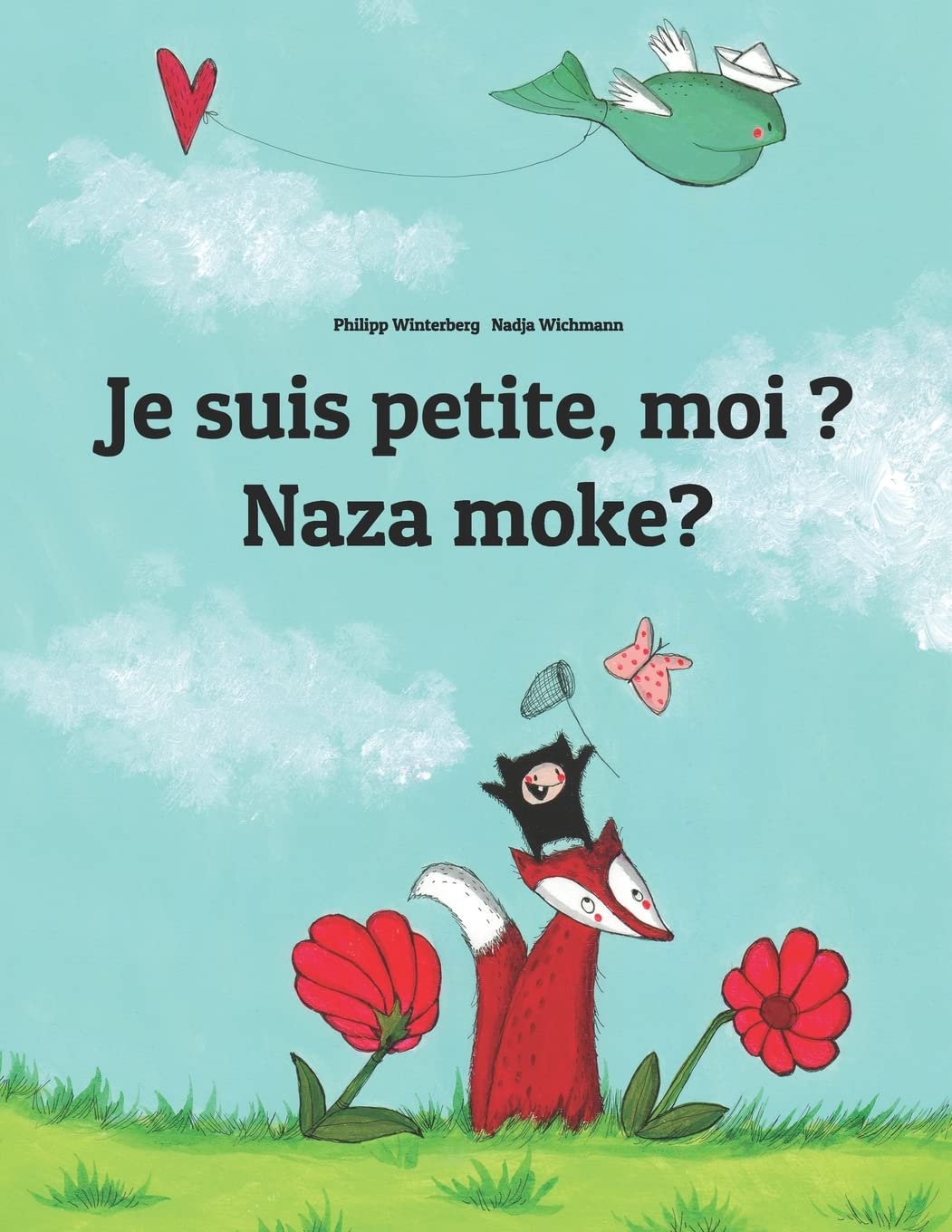 Je suis petite, moi ? Naza moke?: Un livre d'images pour les enfants (Edition bilingue français-lingala) book