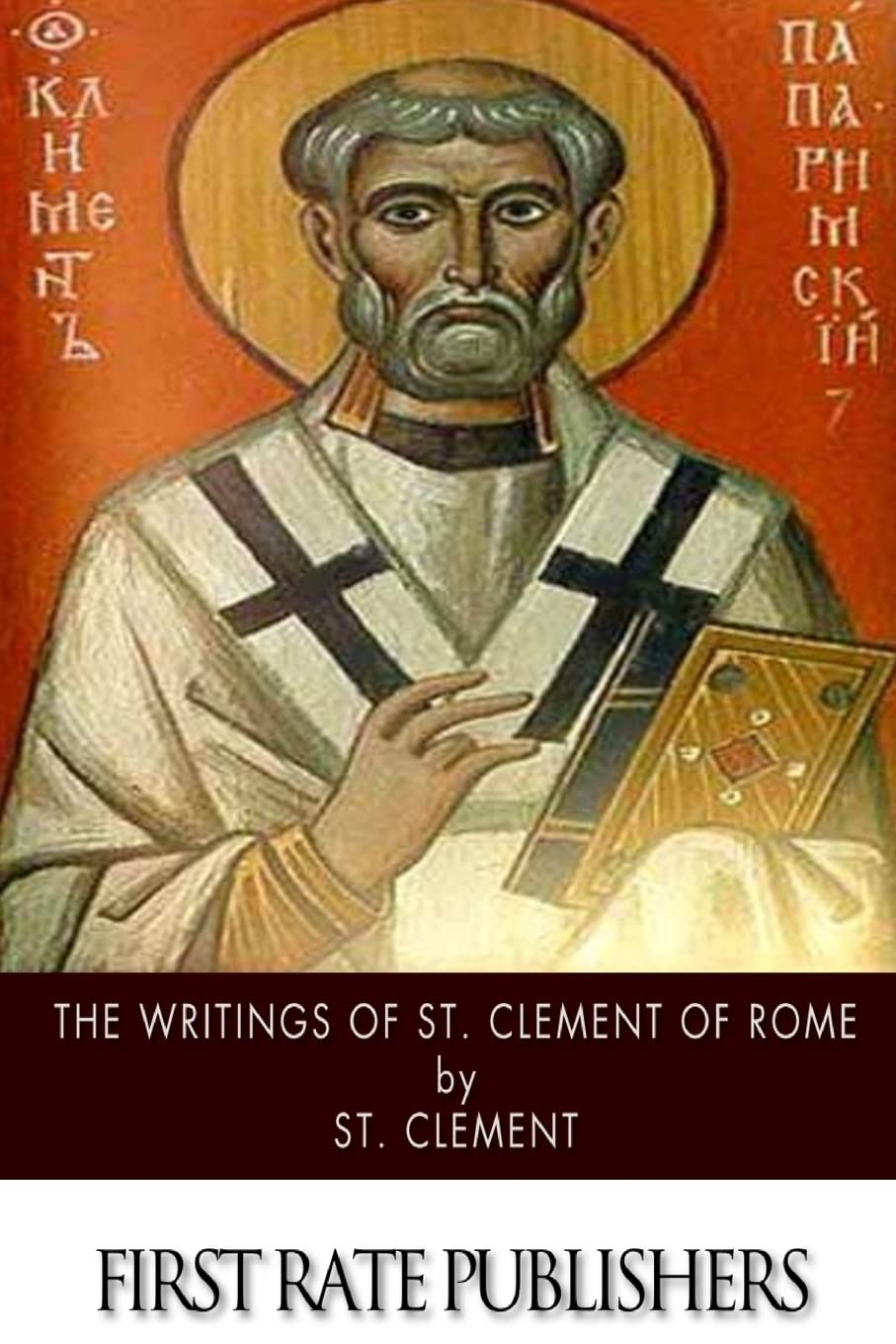The Writings of St. Clement of Rome Religion & Esotericism