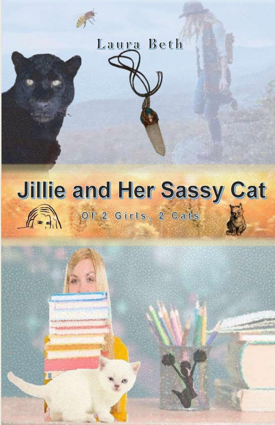 JILLIE And Her Sassy Cat: of 2 Girls, 2 Cats Action & Adventure