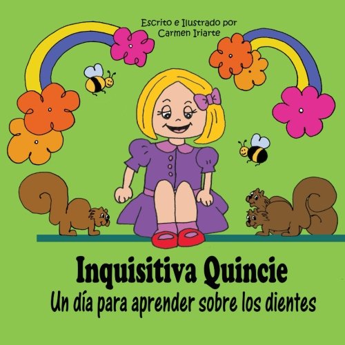 Inquisitiva Quincie: Un día para aprender sobre los dientes: Versión (M) Health, Nutrition & Fitness