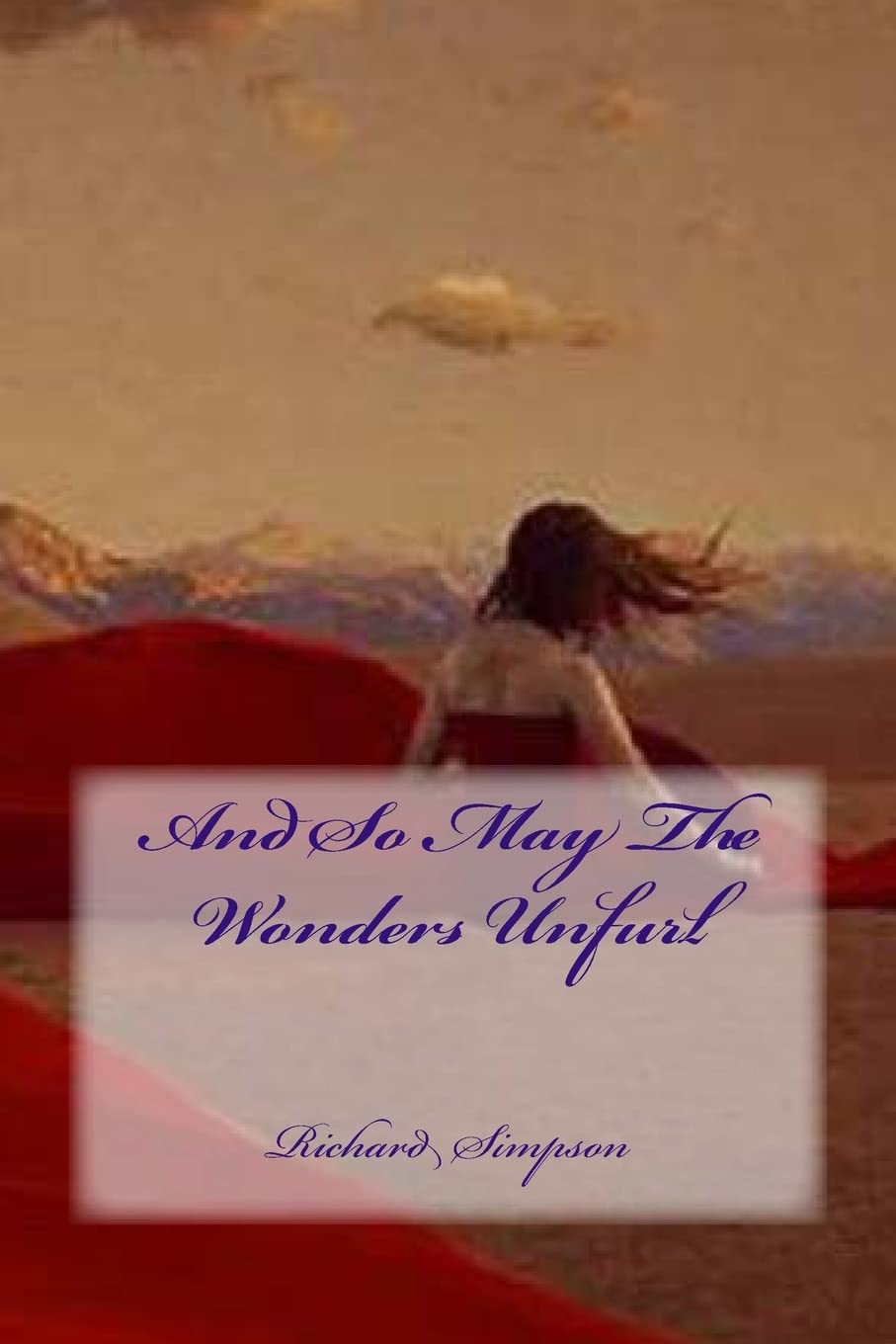 Product Image: And So May The Wonders Unfurl
