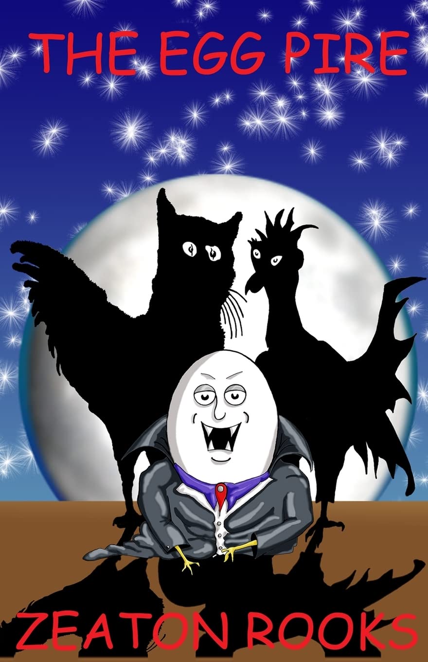 The Egg Pire: Pires Novels & Short Stories