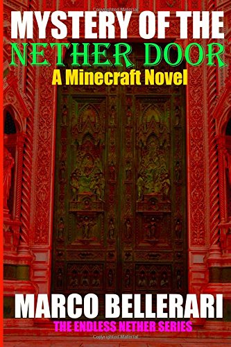 Mystery of the Nether Door (The Endless Nether Series, Band 2) Novels & Short Stories