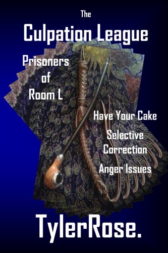 The Culpation League: Prisoners of Room L Dark Fantasy