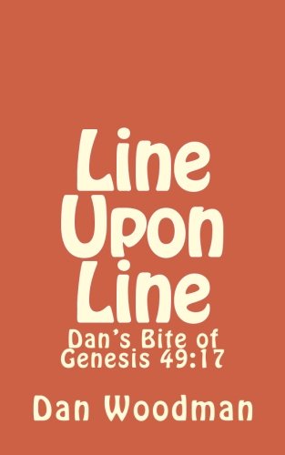 Line Upon Line: Dan's Bite of Genesis 49:17 Religion & Esotericism