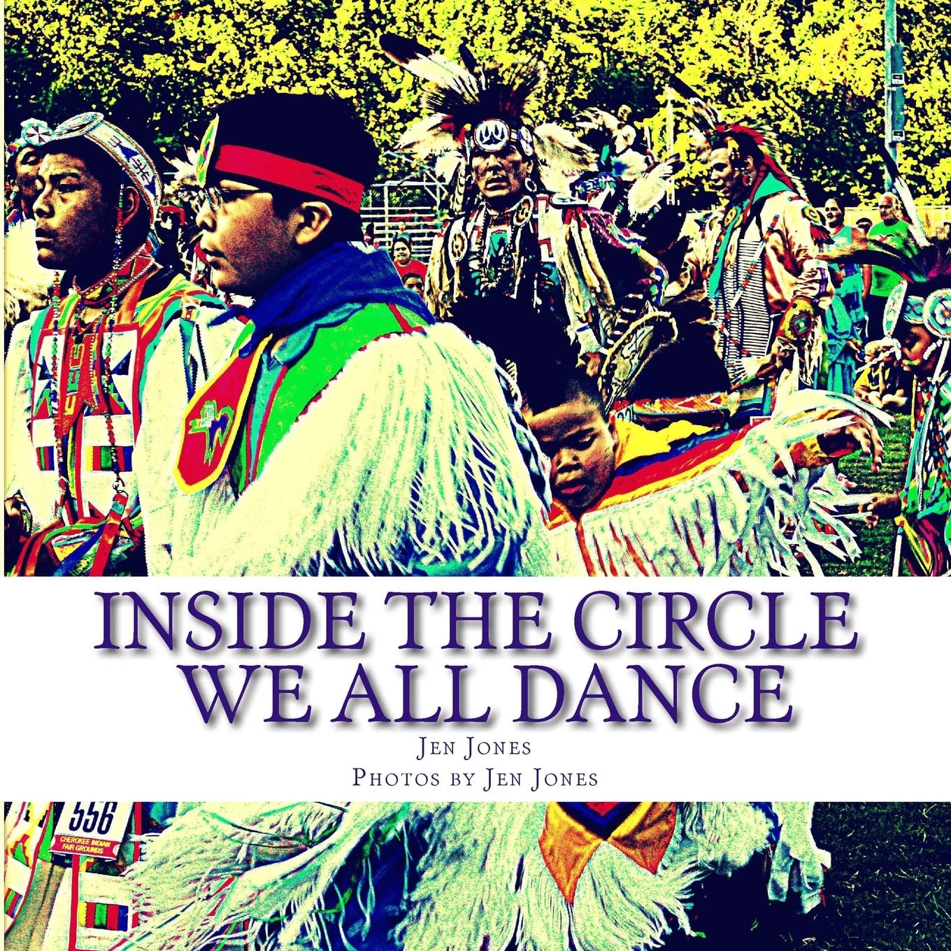 Inside the Circle: We All Find Our Dance (Chronicles of the Little Bird, Band 1) Non-fiction