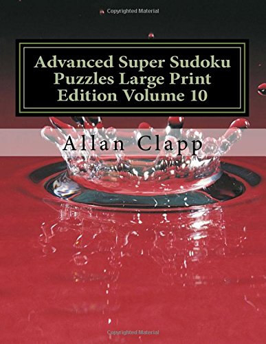 Product Image: Advanced Super Sudoku Puzzles Large Print Edition Volume 10