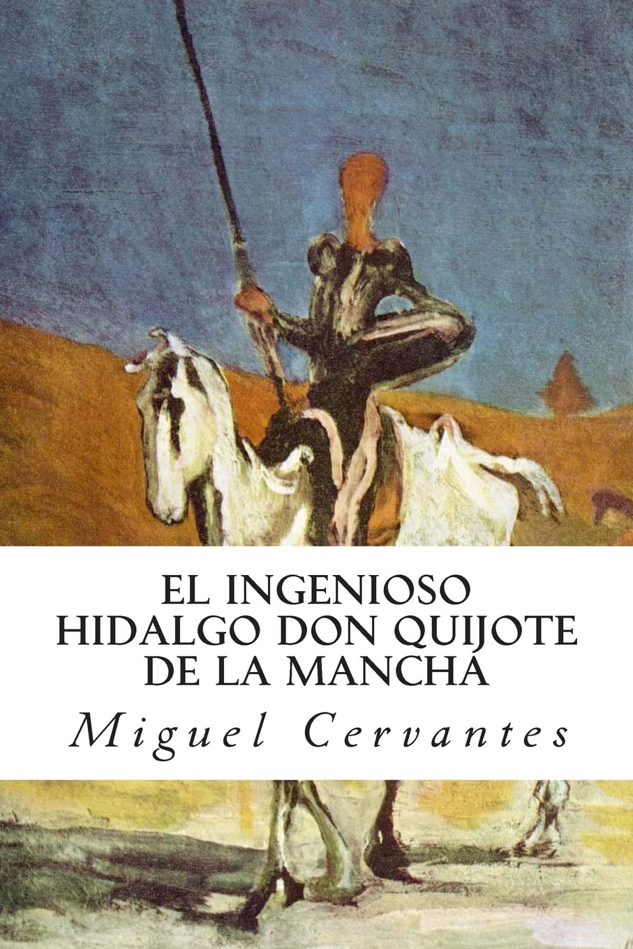 El ingenioso hidalgo Don Quijote de la Mancha Contemporary literature