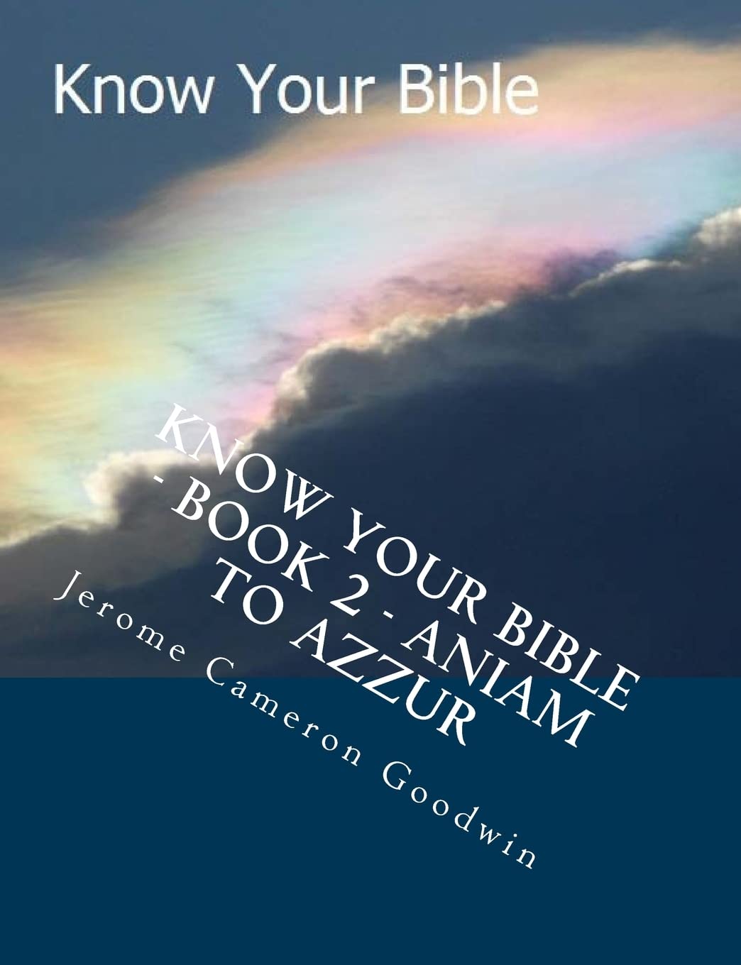 Know Your Bible - Book 2 - Aniam To Azzur: Know Your Bible Series Religion & Esotericism