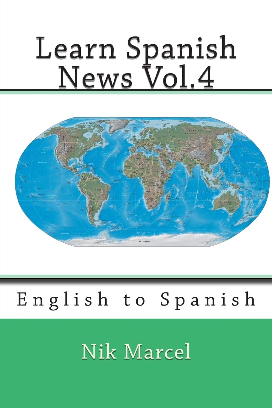 Learn Spanish News Vol.4: English to Spanish Foreign Languages ​​& Dictionaries