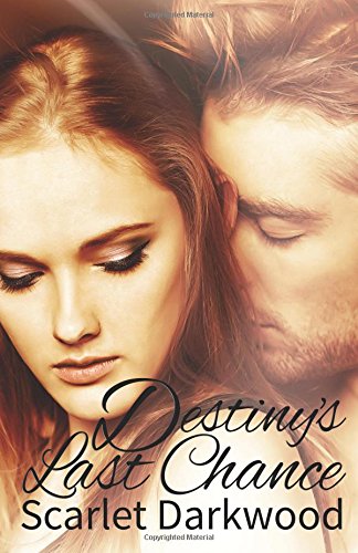Destiny's Last Chance Contemporary literature