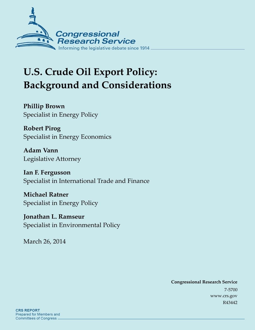 U.S. Crude Oil Export Policy: Background and Considerations Business & Technology