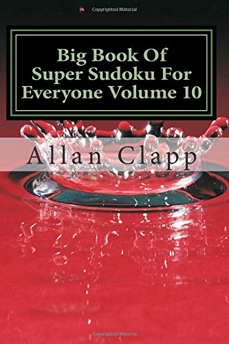 Big Book Of Super Sudoku For Everyone Volume 10 (Super Sudoku For Everyone (Big Book), Band 10) Leisure & Fun