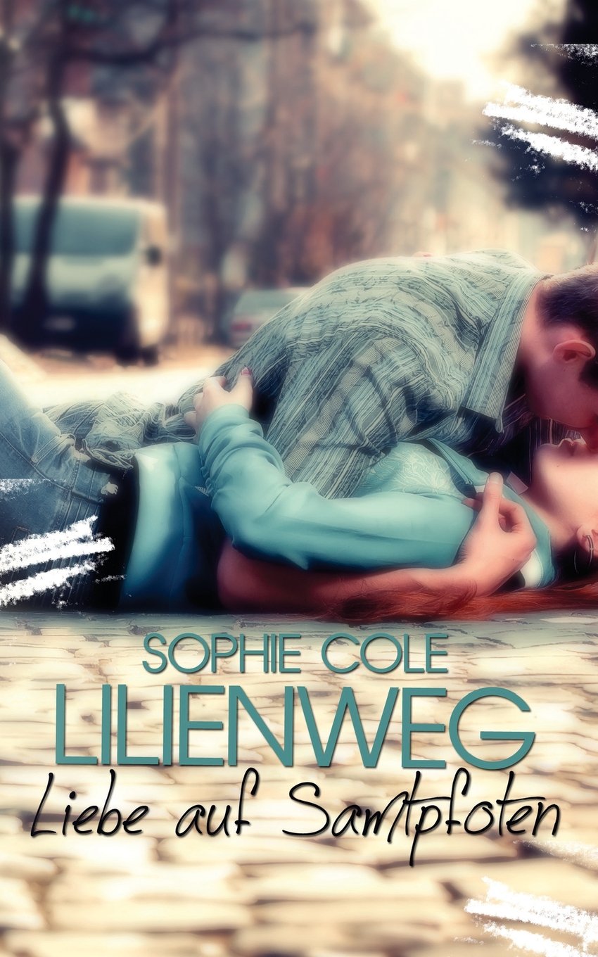 Lilienweg: Liebe auf Samtpfoten Contemporary literature