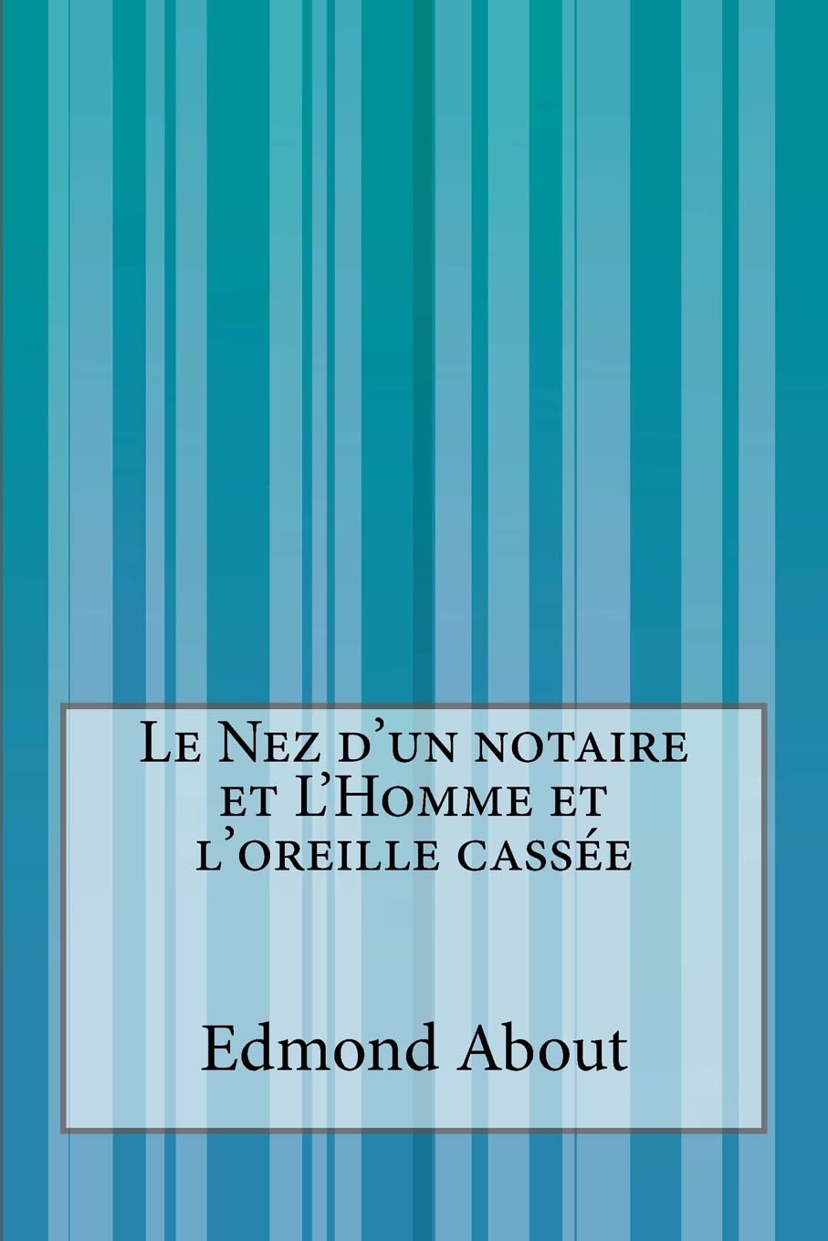 Le Nez d'un notaire et L'Homme et l'oreille cassée Contemporary literature