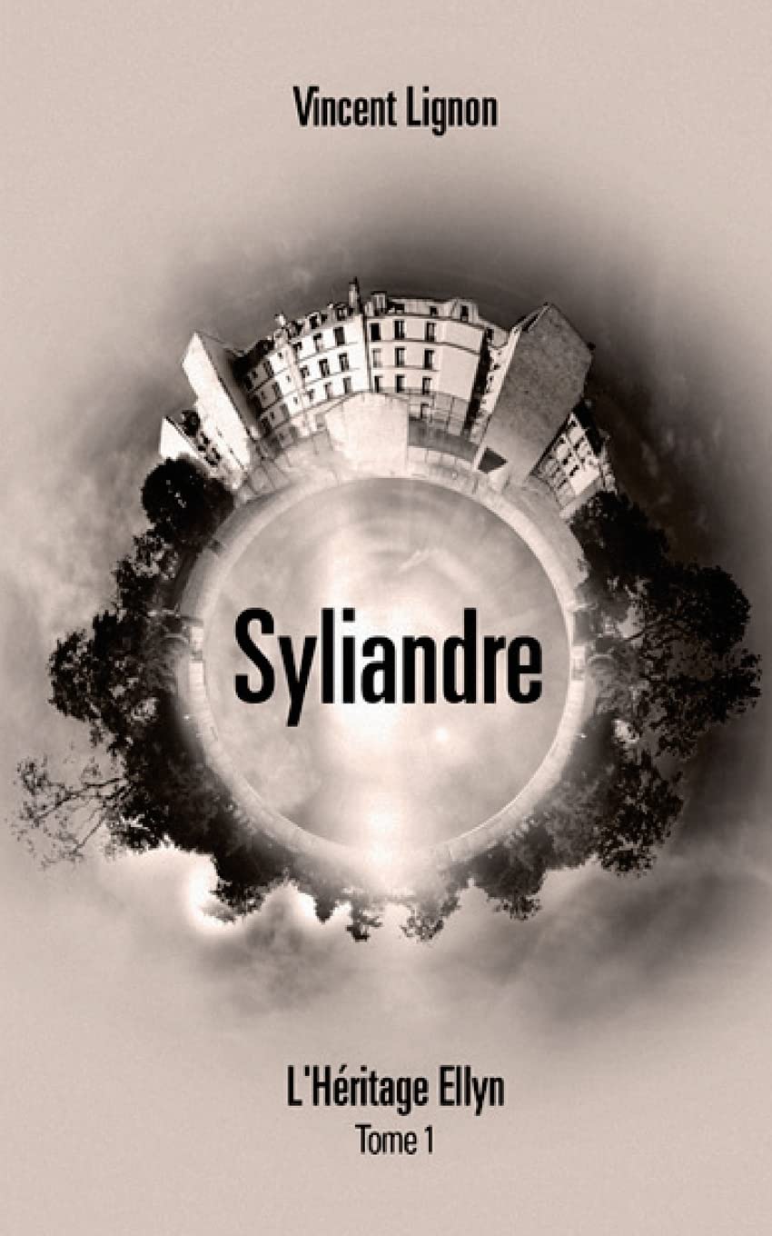 Syliandre (L'héritage Ellyn, Band 1) Fantasy & Sci-Fi