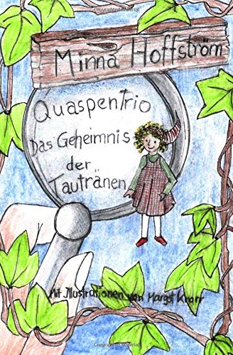 Quaspentrio: Das Geheimnis der Tautränen Novels & Short Stories