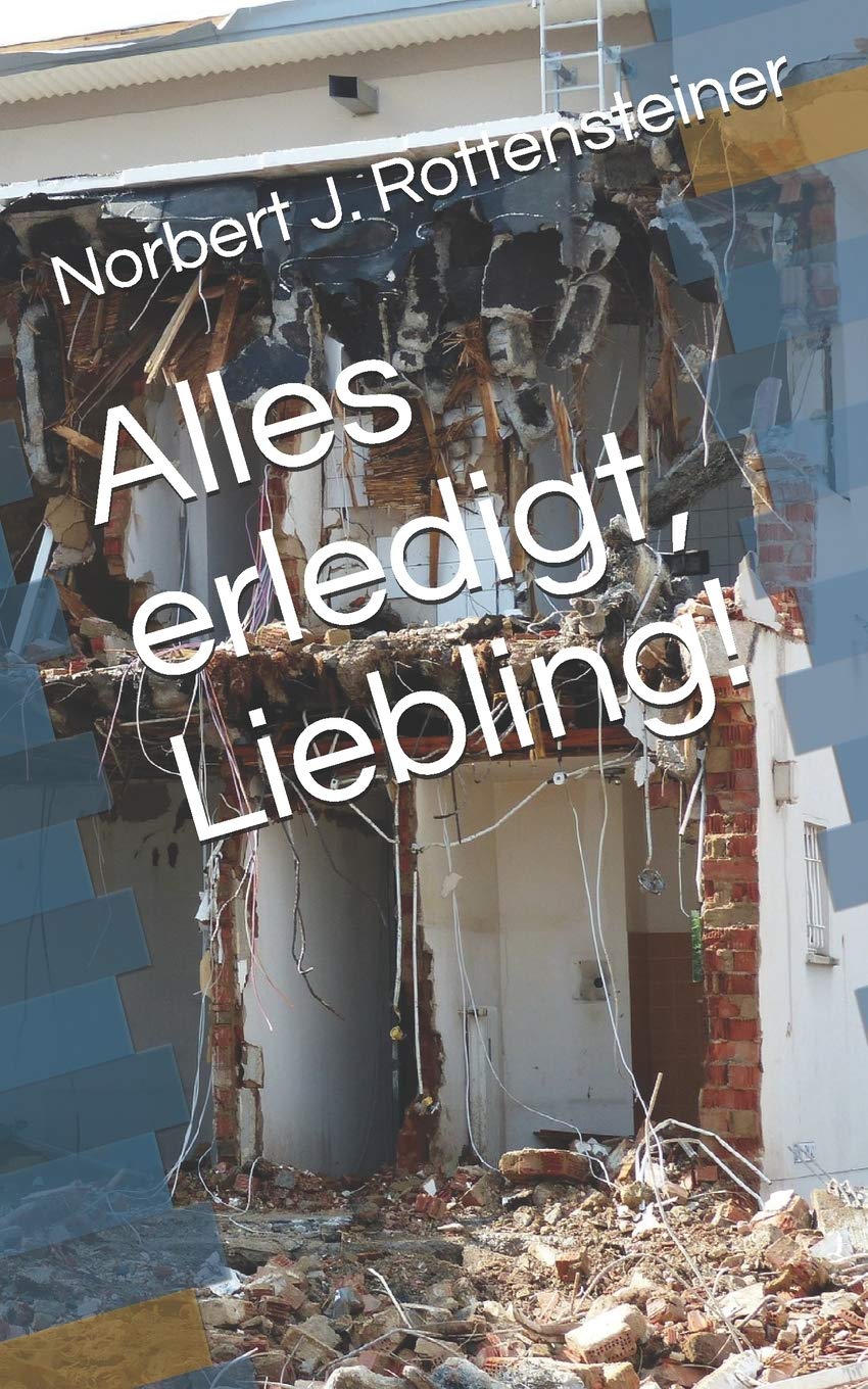 Alles erledigt, Liebling! Books