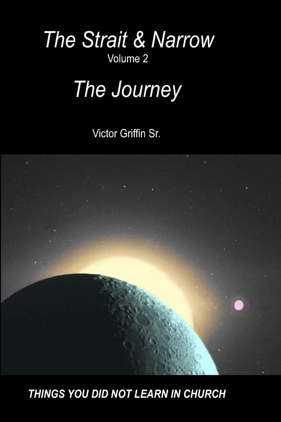 The Strait and Narrow - The Journey Religion & Esotericism