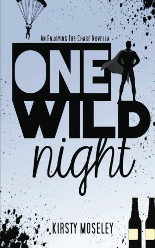 One Wild Night: An Enjoying the Chase Novella book