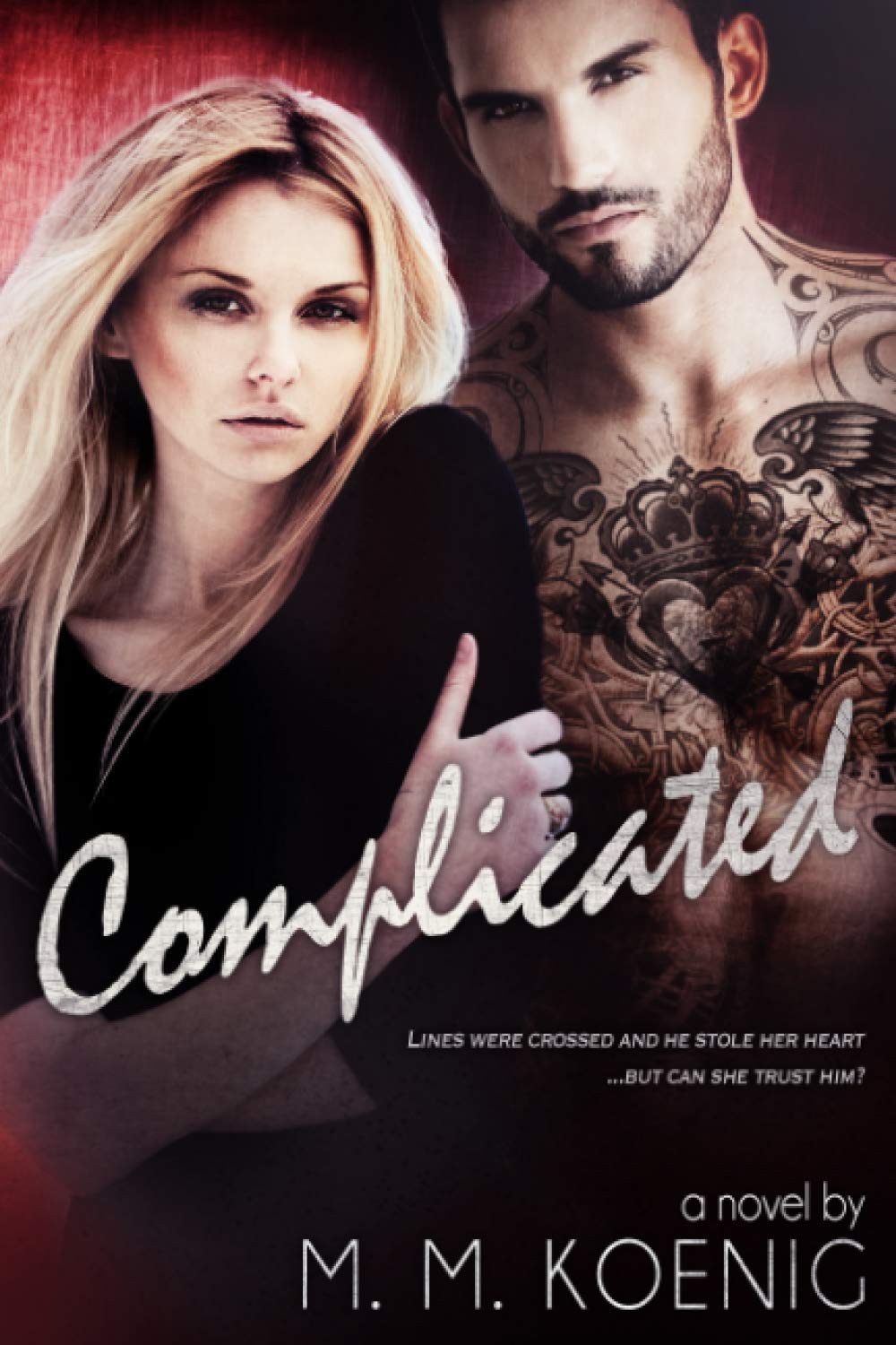 Complicated (Secrets and Lies Series, Band 2) Romantic Thrillers