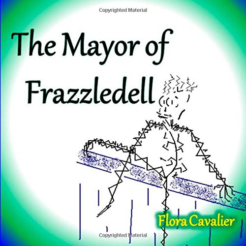 The Mayor of Frazzledell Novels & Short Stories