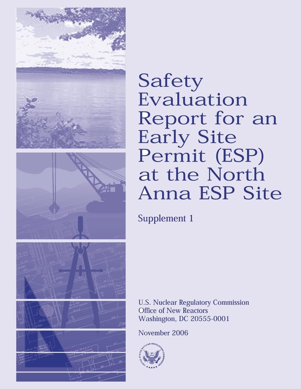 Safety Evaluation Report for an Early Site Permit (ESP) at the North Anna ESP Site Business & Technology