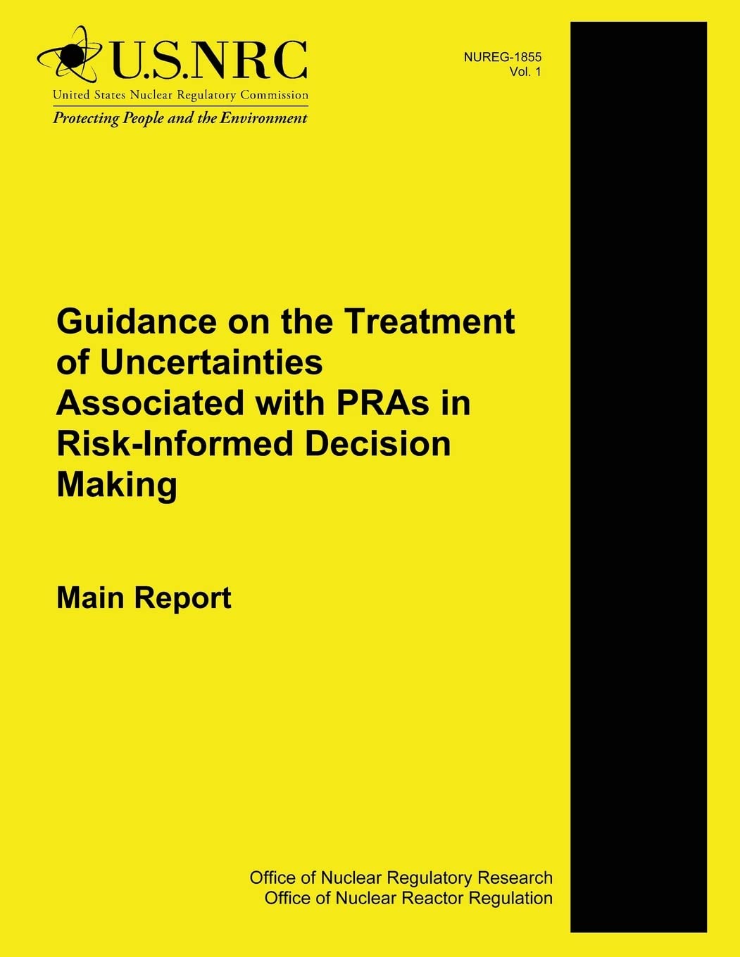 Guidance on the Treatment of Uncertainties Associated with PRAs in Risk-Informed Decision Making Main Report Business & Technology