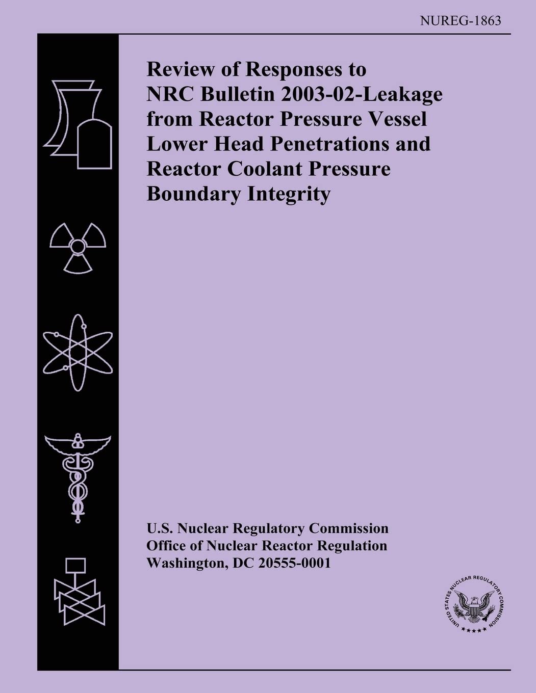 Review of Responses to NRC Bulletin 2003-02-Leakage from Reactor Pressure Vessel Lower Head Penetrations and Reactor Coolant Pressure Boundary Integrity Business & Technology
