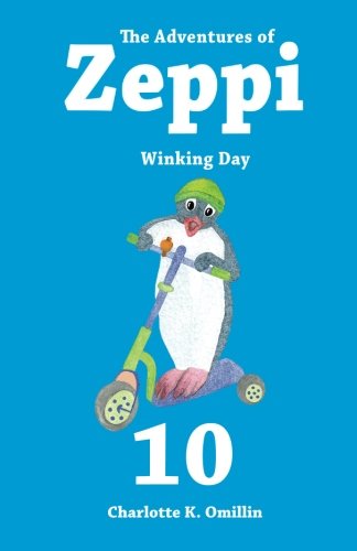 The Adventures of Zeppi: Winking Day (Read and Draw with Zeppi, Band 10) Novels & Short Stories
