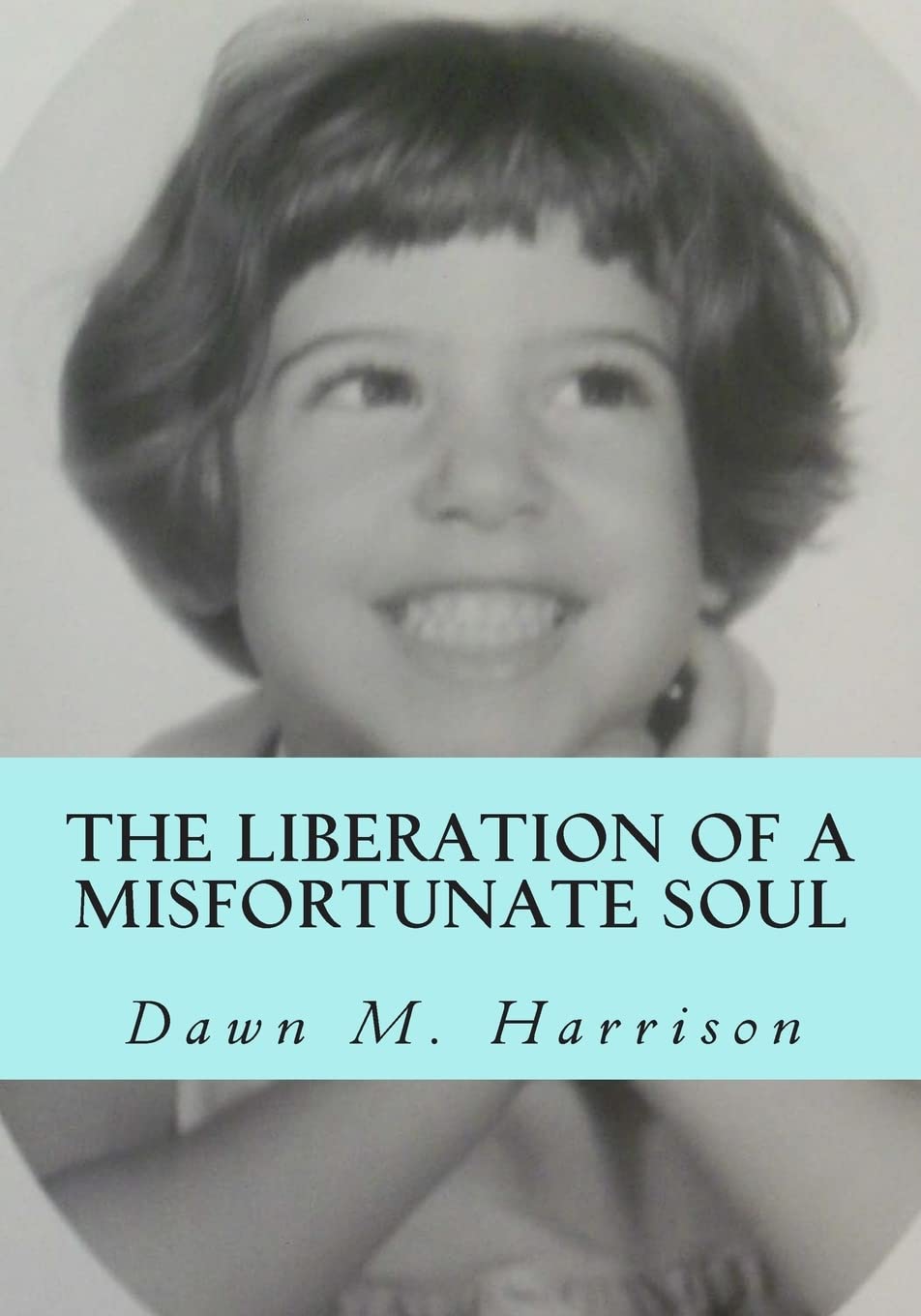 The Liberation of a Misfortunate Soul Lifestyle