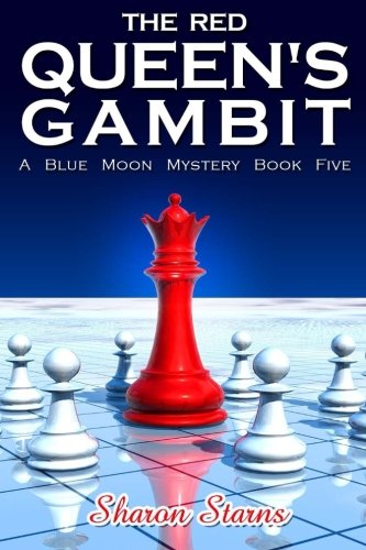 The Red Queen's Gambit: A Blue Moon Mystery Cosy Mystery & Humour