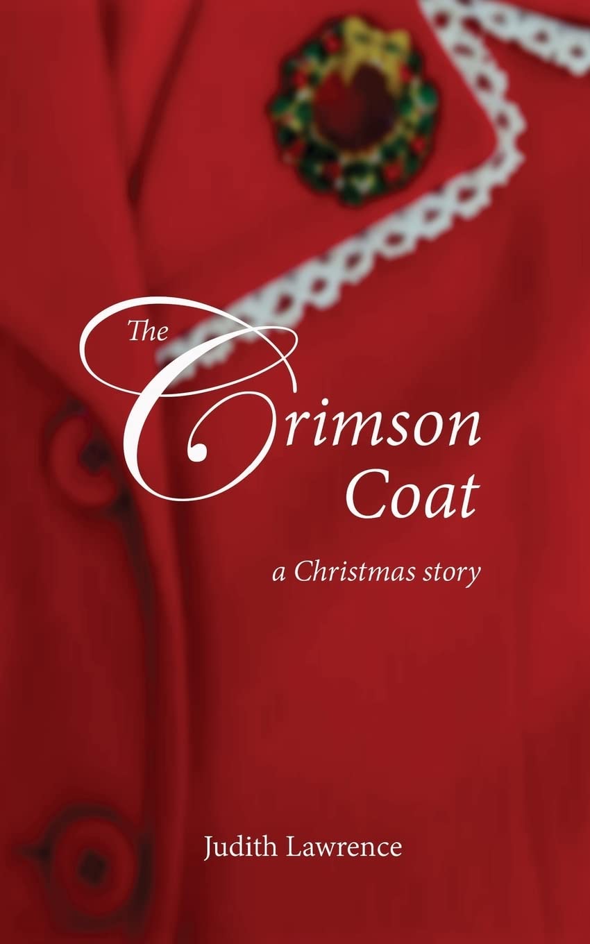 The Crimson Coat: a Christmas story Holiday Reading