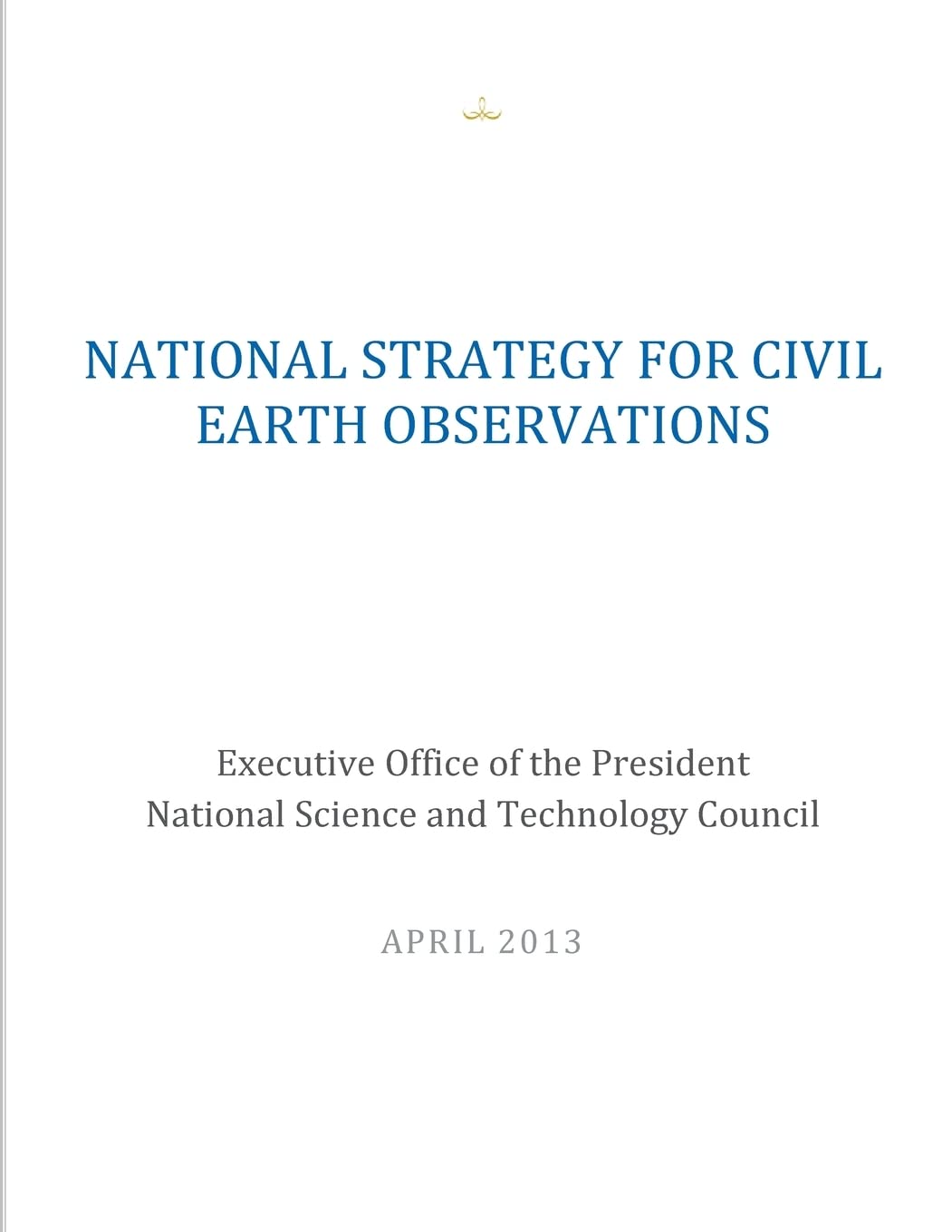 National Strategy for Civil Earth Observations Social Sciences