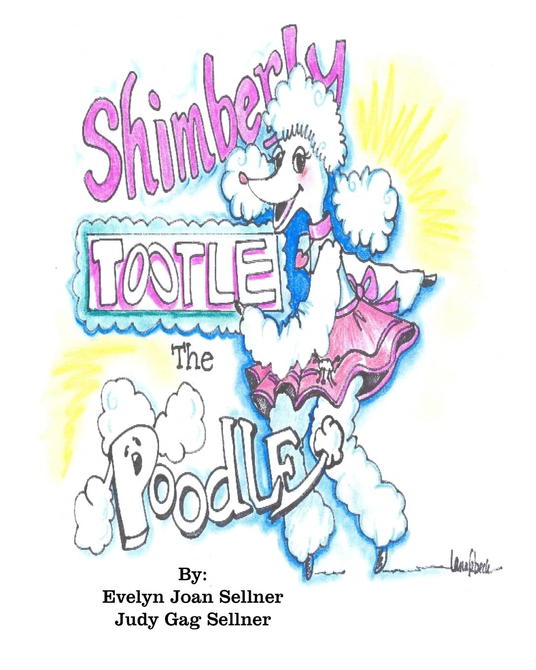 Shimberly Tootle the Poodle Novels & Short Stories