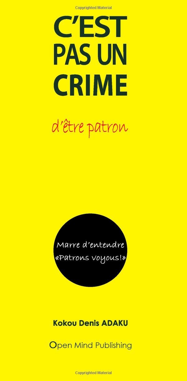 C'est pas un crime d'être patron Books